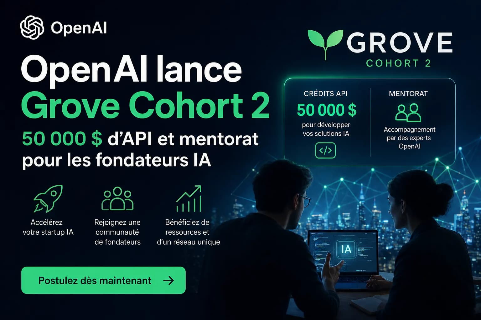 OpenAI lance Grove Cohort 2 : 50 000 $ d’API et mentorat pour les fondateurs IA